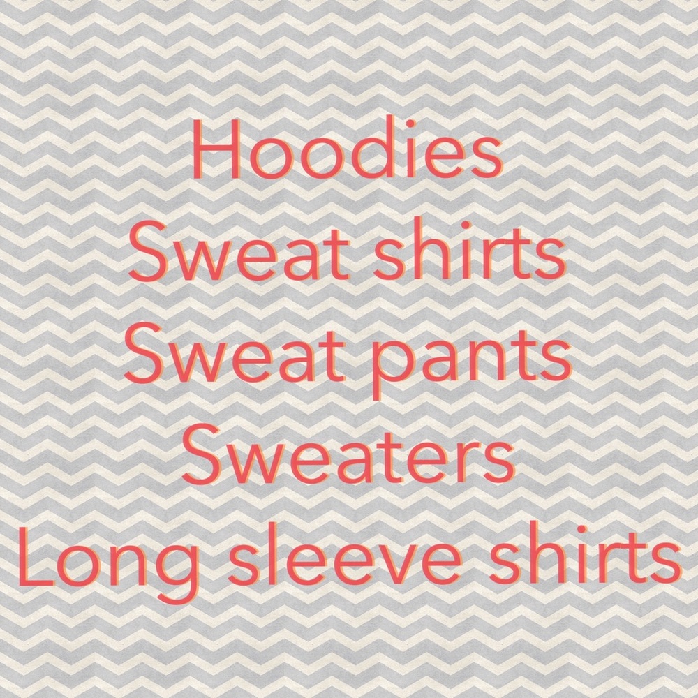 HOODIES, SWEATPANTS, SWEAT SHIRTS, SWEATers